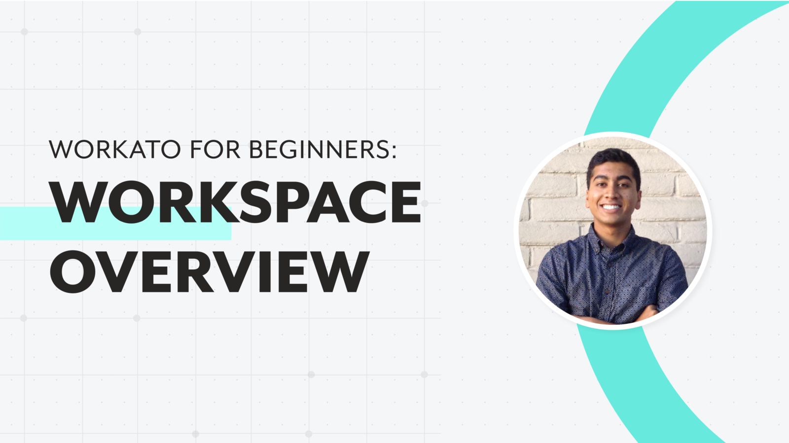 Getting started with your workspace — Workato for Beginners (2022)