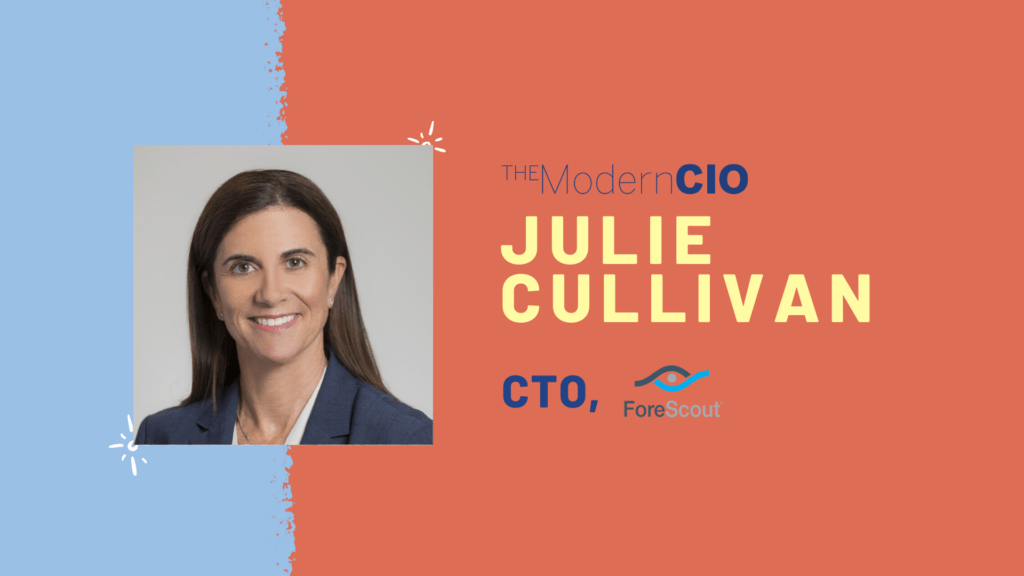Julie Cullivan, CTO of ForeScout